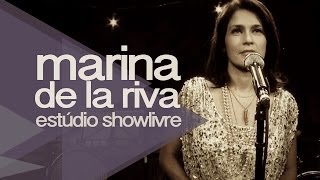 Video thumbnail of ""Marina" - Marina de la Riva canta Dorival Caymmi no Estúdio Showlivre"