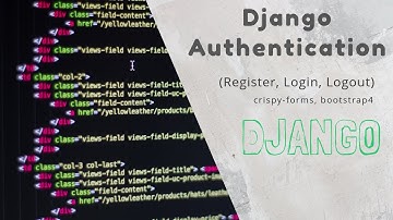 Django Basics Authentication System (Register, Login, Logout)