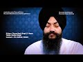 Tu hai waho teri razaye  charanjeet singh heera  guru nanak shabad