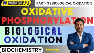 Oxidative Phosphorylation malayalam Biological Oxidation Biochemistry Malayalam