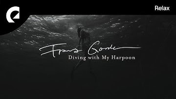 Franz Gordon - Diving with My Harpoon