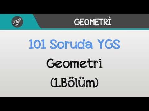 101 Soruda YGS Geometri 2016 (1.Bölüm)