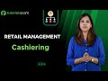 Retail Management - Cashiering