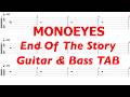 MONOEYES - End Of The Story【ギター&amp;ベースTAB譜】【練習用】【tab譜】