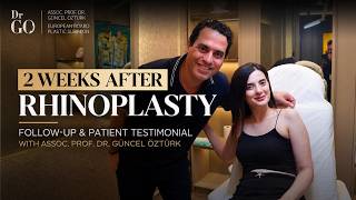 2 Weeks After Rhinoplasty | Follow-Up & Patient Testimonial with Assoc. Prof. Dr. Guncel Ozturk
