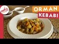 Lokanta Usulü Orman Kebabı