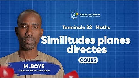 Cours - Mathématiques - Terminale S2 / Résumé de cours sur les Similitudes planes directes / M. Boye
