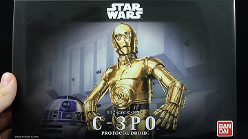 224 - Bandai Star Wars C-3P0 UNBOXING