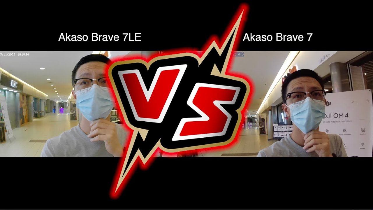 New Akaso Brave 7 Action Camera vs Brave 7LE Quick side by side test 