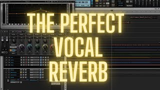 How To Fix A Reverb That Fights With Your Vocal