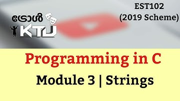 KTU S2 | Programming in C | Mod 3 Strings | 2019 Scheme EST102