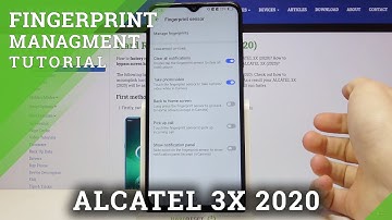 How to Add Fingerprint in ALCATEL 3X (2020) – Save Fingerprint Unlock