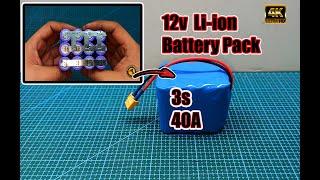 How To Make 3s  40a Lithum ion Battery Pack.
