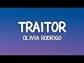 Olivia Rodrigo - traitor (Lyrics)