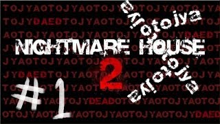 #1【ホラー】弟者の「ナイトメアハウス２」【2BRO.】