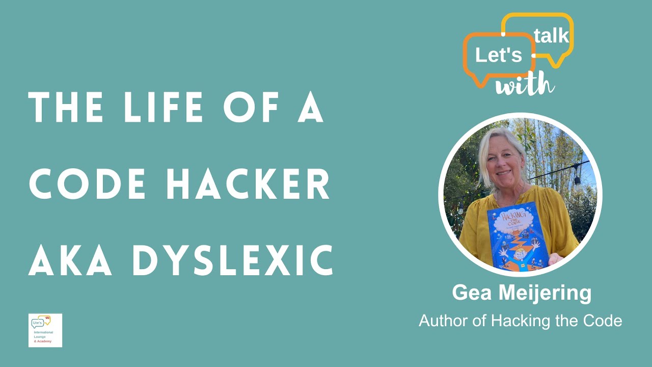 the-life-of-a-code-hacker-aka-dyslexic-let-s-talk-with-gea-meijering