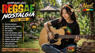 Download lagu 🎶Kumpulan Lagu Reggae Nostalgia Viral 2026 | Untuk Temani Aktifitas Kerja dan Santai Anda🌴
