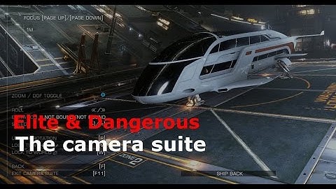 The camera suite (Elite Dangerous)