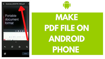How To Make PDF File On Android Phone (Quick & Easy!)