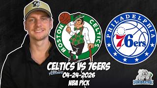 Boston Celtics vs Philadelphia 76ers 4/24/26 NBA Free Picks & Prediction | NBA Playoffs | Game 3