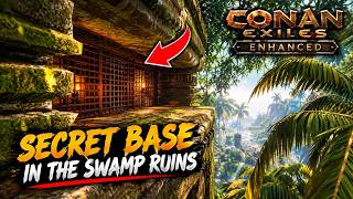 Secret Base in the Swamp Ruins | Conan Exiles Enhanced