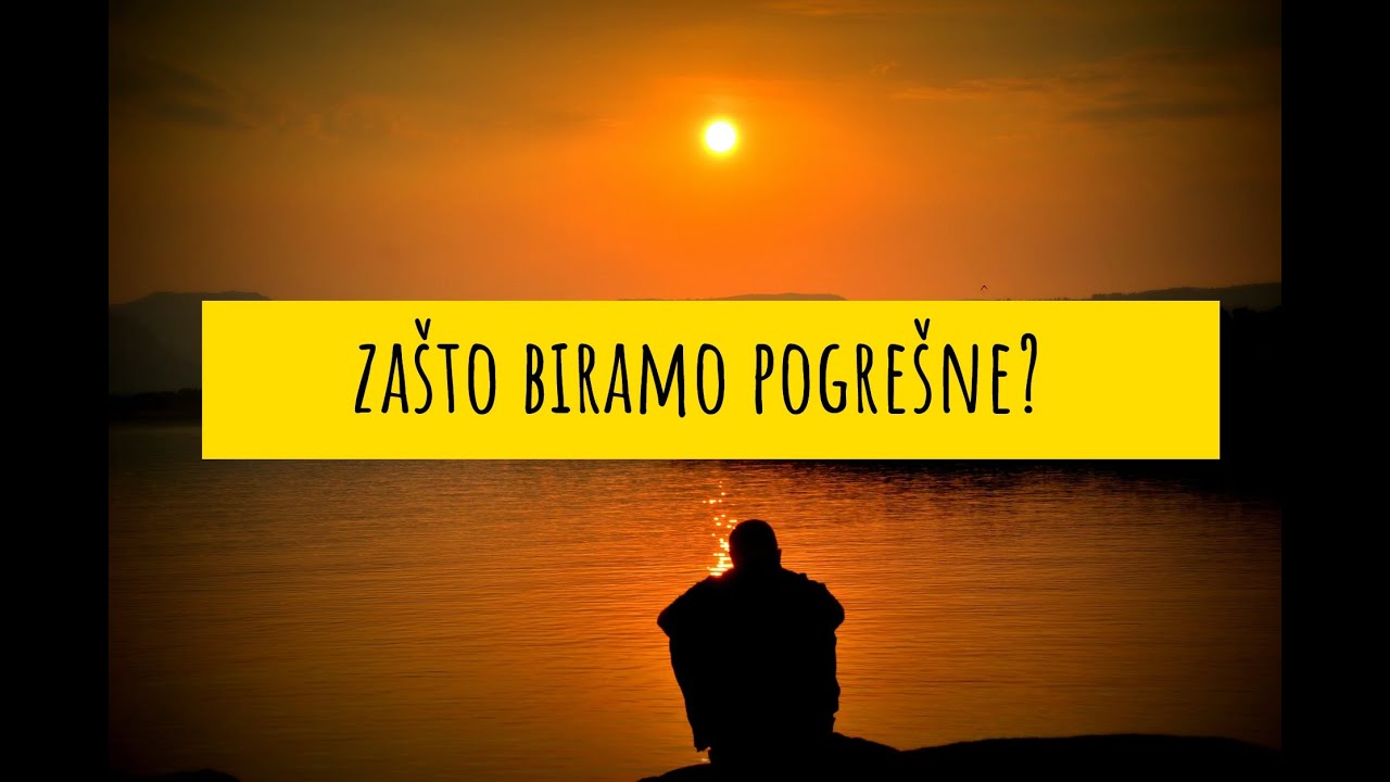 Zašto biramo POGREŠNE partnere?
