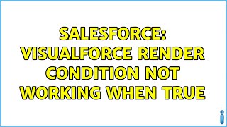 Salesforce: Visualforce Render condition not working when true (2 Solutions!!)