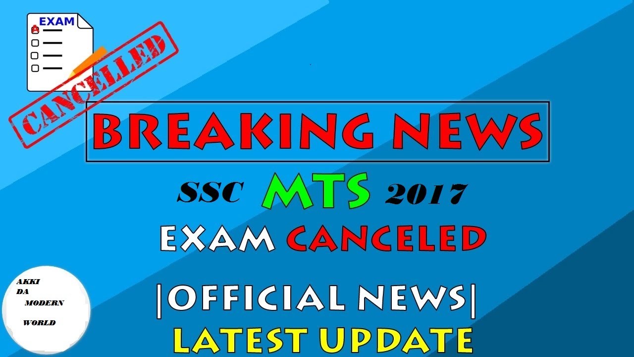 SSC MTS Exam 2017 CANCELED ALL 5 DAYS