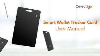 Fitrique Smart Wallet Tracker Card User Manual by Celectigo