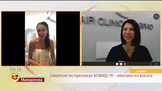 Opadanje kose nakon preležan Covid-19,  dr Elena Arsova za makedonsku Sitel televiziju