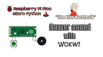 Raspberry Pi Pico and MicroPython | A Button Controlled Buzzer Music