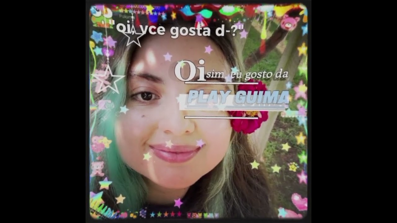Amo a play guima :)