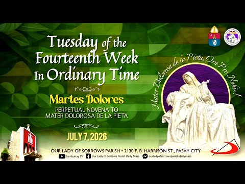 OLSP | Tuesday of the Fourteenth Week in Ordinary Time | July 7, 2026 - 6:00AM