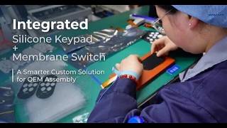 Why OEMs Choose Integrated Silicone Keypad + Membrane Switch | Custom Solution That Cuts Time