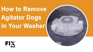 WASHER REPAIR How to Remove Agitator Dogs FIX com