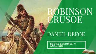 Robinson Crusoe - Daniel Defoe, brief SUMMARY and ANALYSIS with ChatGPT (AI)