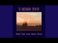 I Miss You (feat. Luke James Bruce)