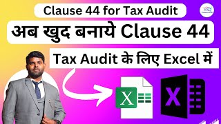How To Prepare Clause 44 in Excel for Tax Audit Report | Clause 44 in Excel for tax Audit 3CD
