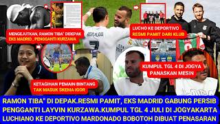 😱Ramon Tiba-tiba Didepak. RESMI Pamit, Eks Madrid Gabung Persib. Kumpul Tgl 4. Luchiano ke Deportivo