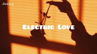 B∅RNS - Electric Love (Sub. Español)