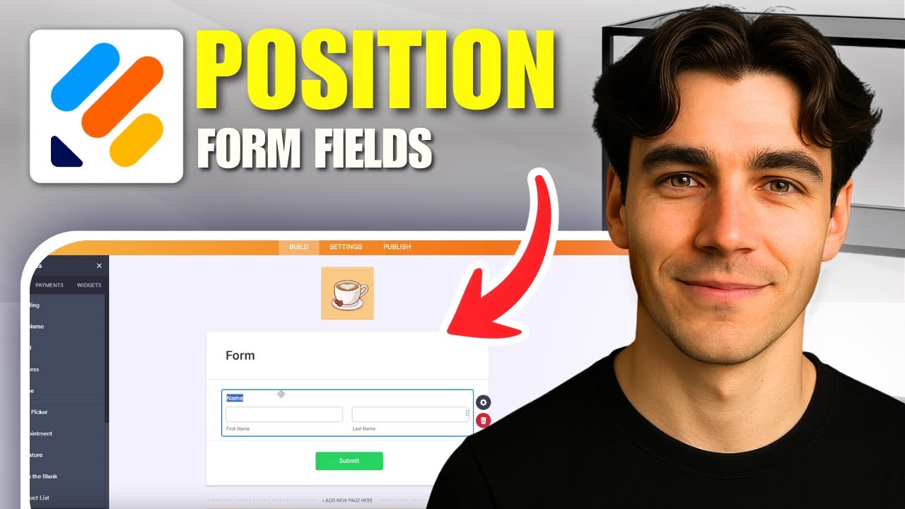 How To Position Form Fields In Jotform (Tutorial 2026) - YouTube
