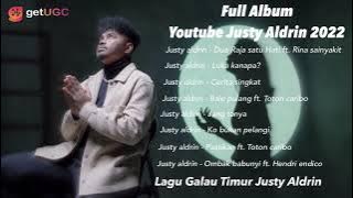 Justy aldrin | Full Album - Dua Raja Satu Hati ( Lagu Terbaru 2022 )