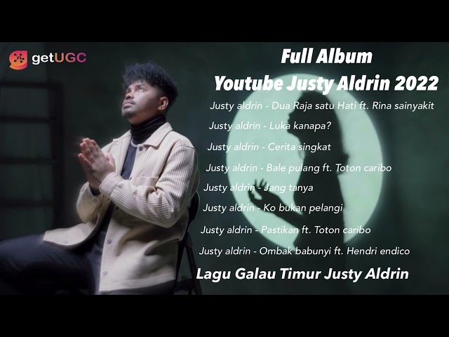 Justy aldrin | Full Album - Dua Raja Satu Hati ( Lagu Terbaru 2022 ) class=