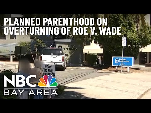 Planned Parenthood NorCal CEO Says They Will Adapt if Roe v. Wade is Overturned