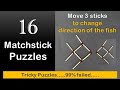 16 Matchstick Puzzles | Tricky Puzzles......99% Failed | Matchstick Riddles