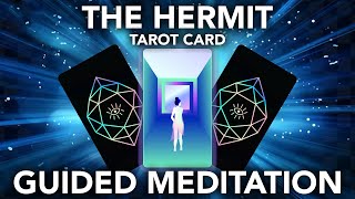 The Hermit Tarot Card Guided Meditation