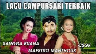 20 Langgam Campursari TERBAIK 2022 | CSGK, MANTHOUS, SANGGA BUANA Campursari Jawa