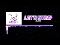 F-777 - Let's Stomp! [FREE NEWGROUNDS DOWNLOAD]