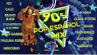 POP ESPAÑOL 90S MIX (Bravo & Djs, OV7, 3 Vampiros, Kabah, Caló, Fey, Aleks Syntek,  Jeans, Magneto)