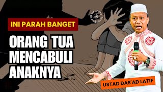 Download Lagu Orang tua yang durhaka | Ustadz Das'ad Latif MP3